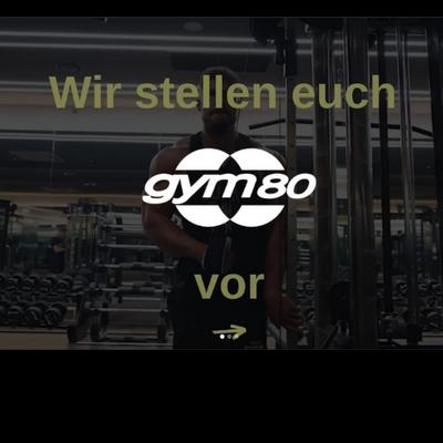 Textgrafik im Fitnessstudio: ‚Wir stellen euch gym80 vor‘.